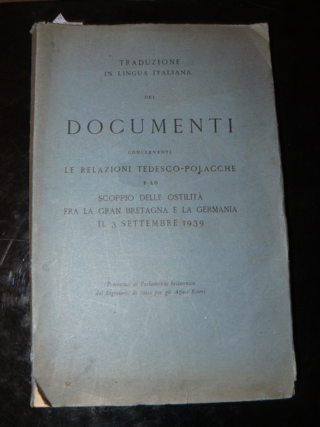 Traduzione in lingua italiana dei documenti concernenti le relazioni tedesco …