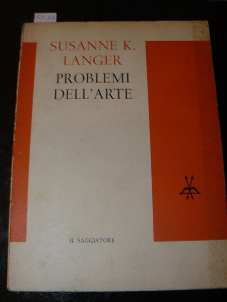 Problemi dell'arte. Dieci conferenze filosofiche. Traduzione di Maria Attardo Magrini