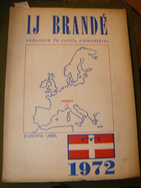 IJ Brandé. Armanach ed Poesìa Piemontèisa. 1972