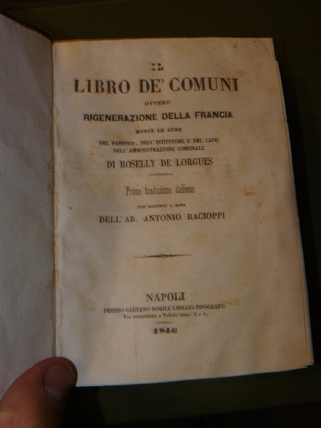 Il libro de' Comuni ovvero rigenerazione della Francia mercè le …