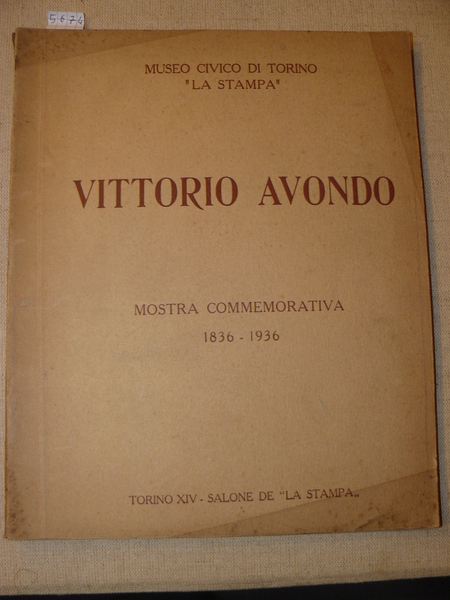 Catalogo della Mostra commemorativa di Vittorio Avondo nel centenario della …