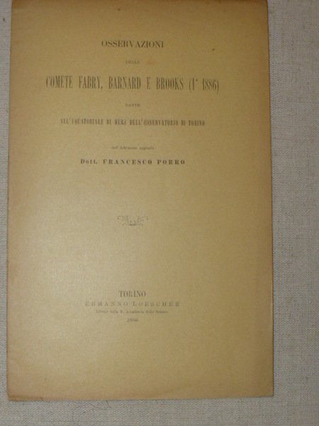 Osservazioni delle comete Fabry, Barnard e Brooks (I 1886) fatte …