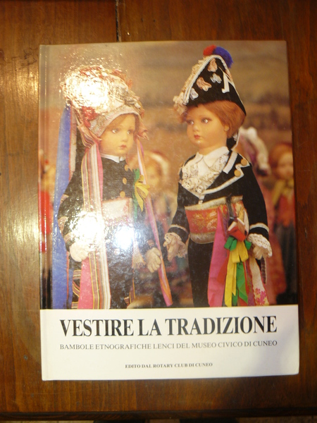 Vestire la tradizione. Bambole etnografiche lenci del museo civico di …