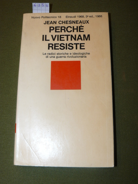 Perché il Vietnam resiste. Le radici storiche e ideologiche di …