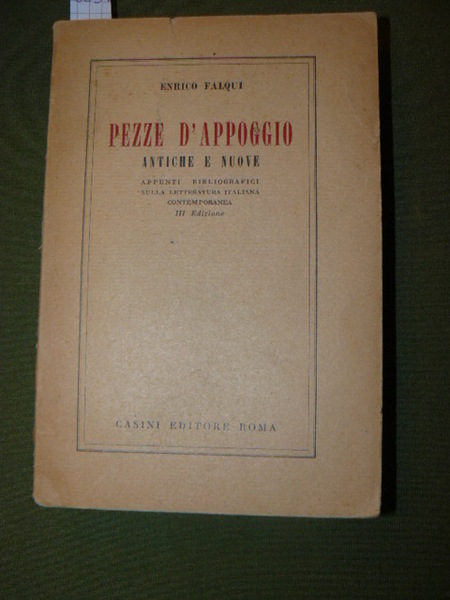 Pezze d'appoggio antiche e nuove. Appunti bibliografici sulla letteratura italiana …