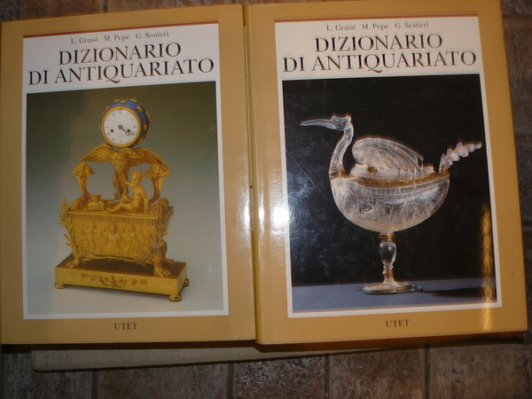 Dizionario di Antiquariato Dizionario storico-critico di Arte e Antiquariato dell'antichità …