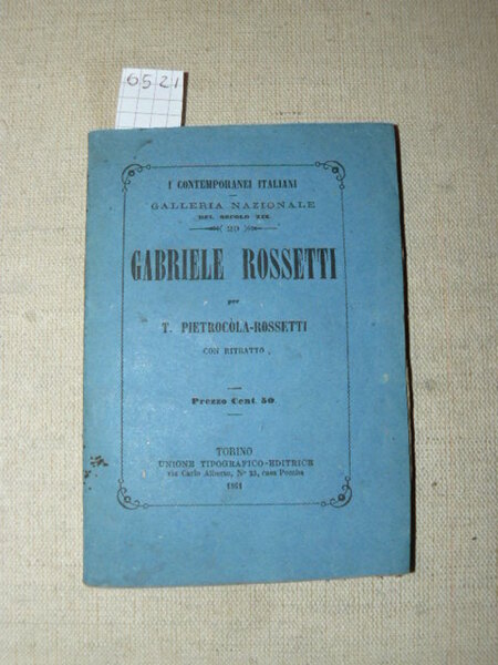 Gabriele Rossetti per T. Pietricòla-Rossetti con ritratto