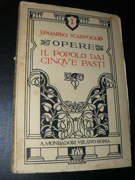 Opere.I. Il popolo dai cinque pasti. ( brindisi a Mr. …