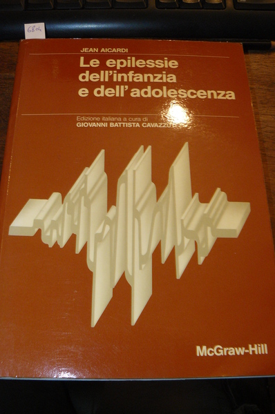 Le epilessie dell'infanzia e dell'adolescenza. Edizione italiana a cura di …