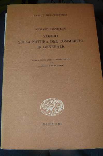 Saggio sulla natura del commercio in generale. A cura di …