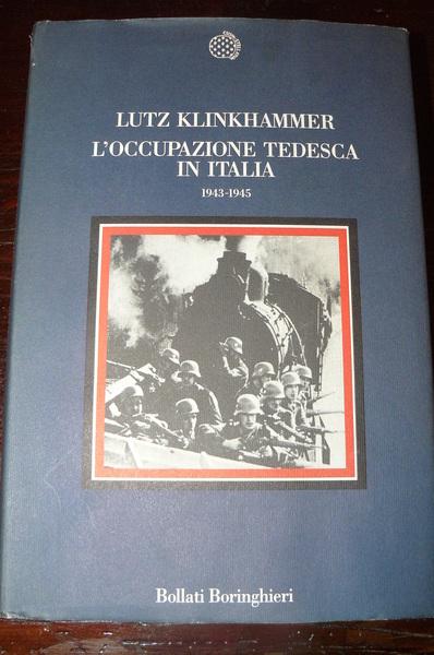 L'occupazione tedesca in Italia 1943 -1945