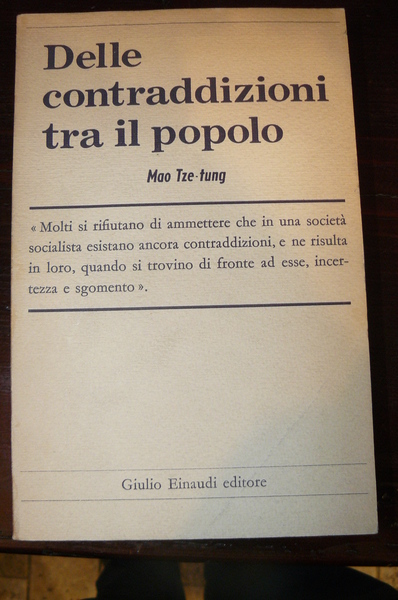 Delle contraddizioni tra il popolo. 'Molti si rifiutano di ammettere …