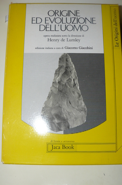 Origine ed evoluzione dell'uomo. Edizione realizzata sotto la direzione di …