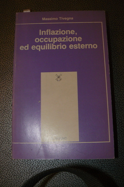 Inflazione, occupazione ed equilibrio esterno