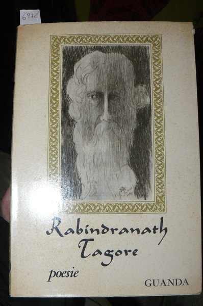 Le ali della morte. Le ultime liriche di Rabindranath Tagore. …