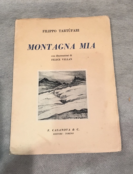 Montagna mia. Sonetti romaneschi. Illustrazioni di Felice Vellan