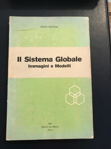 Il sistema globale. Immagini e modelli