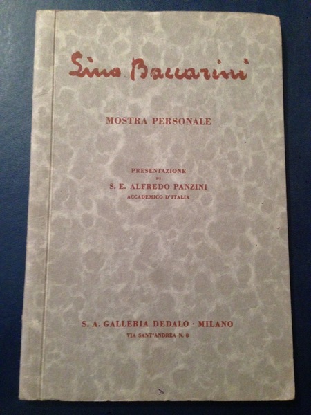 Mostra personale di Lino Baccarini. Marzo 1935 - XIII. Galleria …