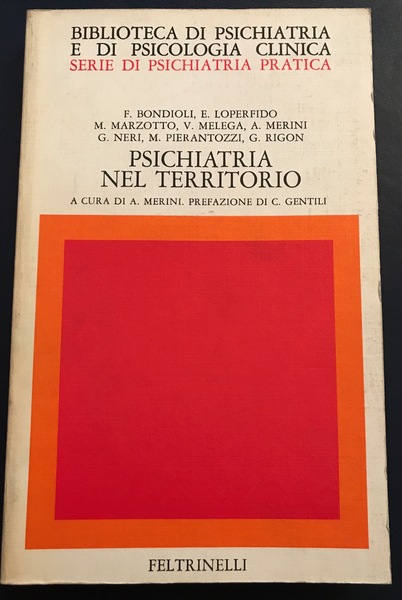 PSICHIATRIA NEL TERRITORIO A cura di A. Merini, prefazione di …