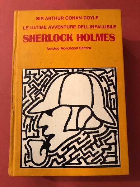 Le ultime avventure dell'infallibile Sherlock Holmes