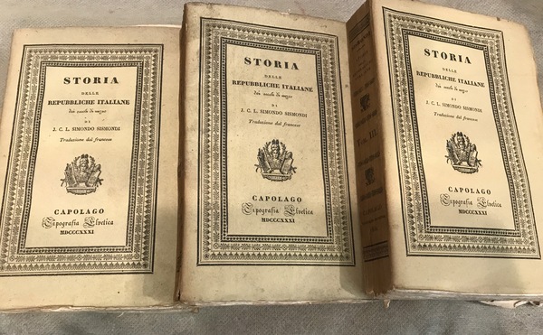 Storia delle Repubbliche Italiane dei secoli di mezzo. Traduzione dal …