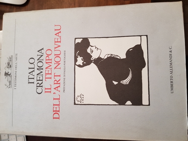 Il tempo dell'Art Nouveau. Prefazione di Paolo Portoghesi.