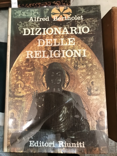 Dizionario delle religioni. Prefazione di Ambrogio Donini.