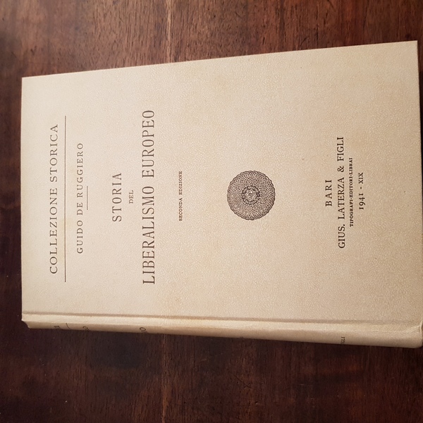 Storia del liberalismo europeo. Seconda edizione.