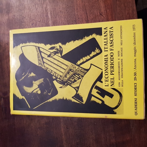 L'economia italiana nel periodo fascista con aggiornamenti e note sulla …
