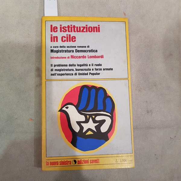 Le istituzioni in Cile. A cura della sezione romana di …