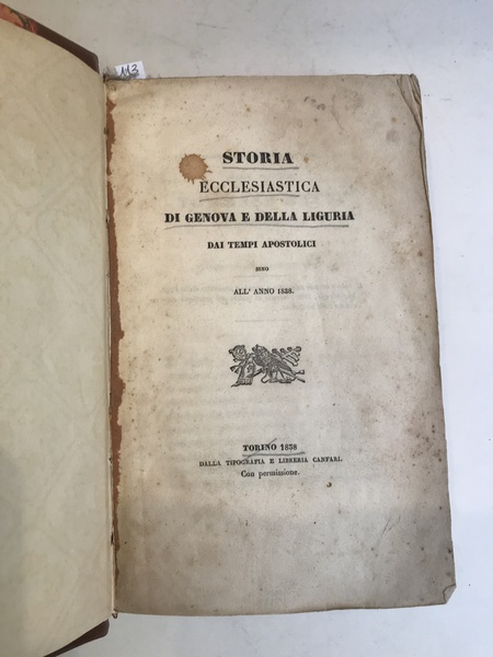 Storia ecclesiastica di Genova e della Liguria dai tempi apostolici …