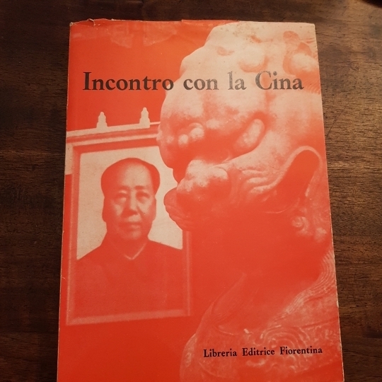 Incontro con la Cina. Introduzione di Arnaldo De Vidi. Foto …