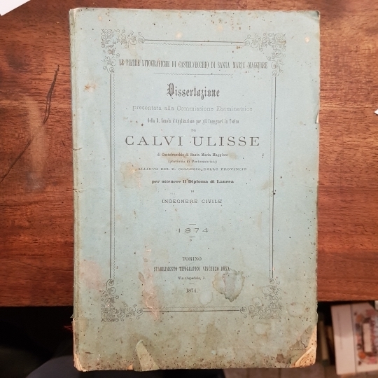 Le pietre litografiche di Castelvecchio di Santa Maria Maggiore. Dissertazione …