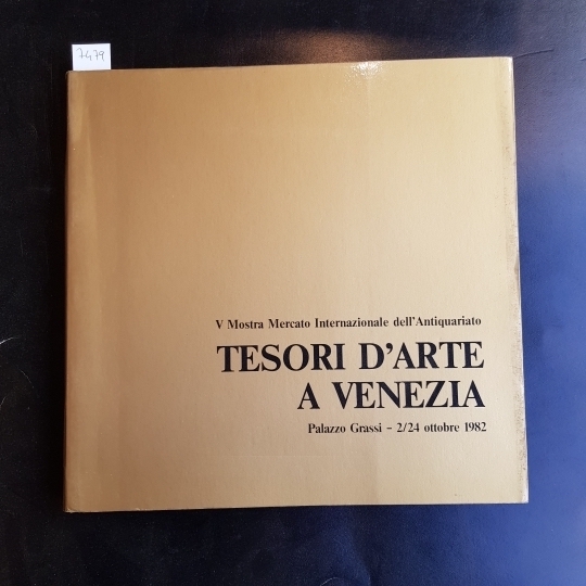 V mostra mercato internazionale dell'antiquariato Tesori d'arte a Venezia. Palazzo …