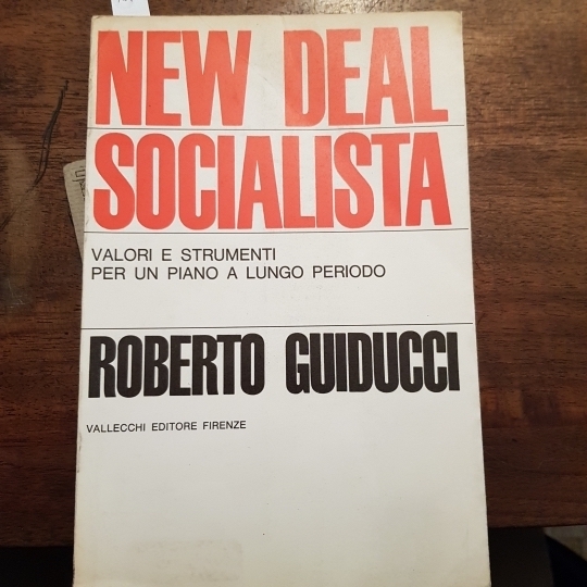 New Deal socialista. Valori e strumenti per un piano a …
