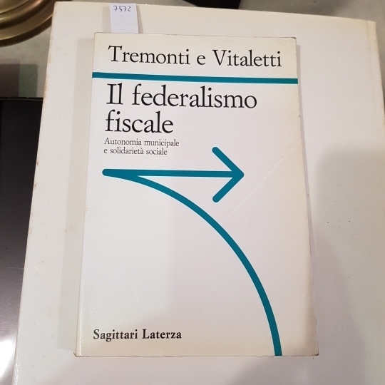 Il federalismo fiscale. Autonomia municipale e solidarietà sociale.