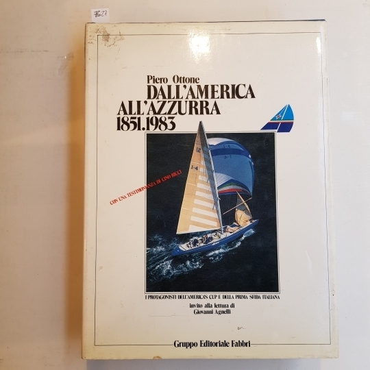 Dall'America all'Azzurra. 1851 - 1983