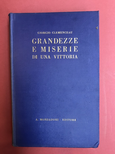 Grandezze e miserie di una vittoria