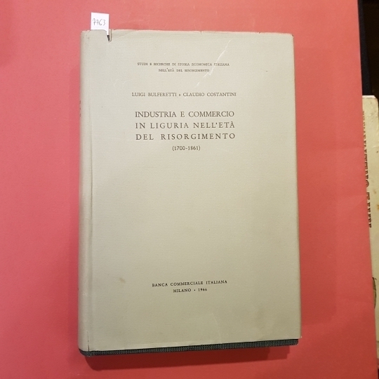 Industria e commercio in Liguria nell'età del risorgimento (1700-1861)