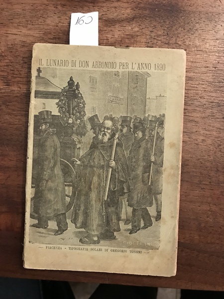 Il lunario di Don Abbondio guardia nazionale abolita Frate soppresso …