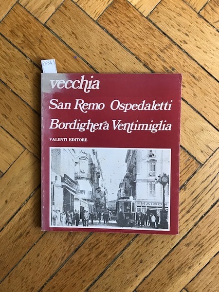 Vecchia Sanremo Ospedaletti Bordighera Ventimiglia