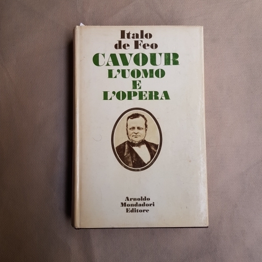 Cavour. L'uomo e l'opera