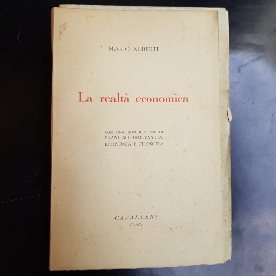 La realtà economica. Con una introduzione di Francesco Orestano su …