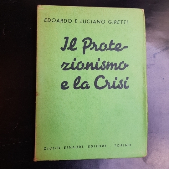 Il protezionismo e la crisi.