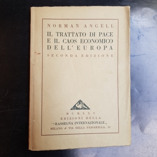 Il trattato di pace e il caos economico dell'Europa. Seconda …