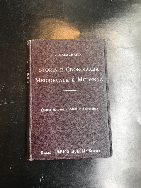 Storia e cronologia medioevale e moderna in duecento e più …