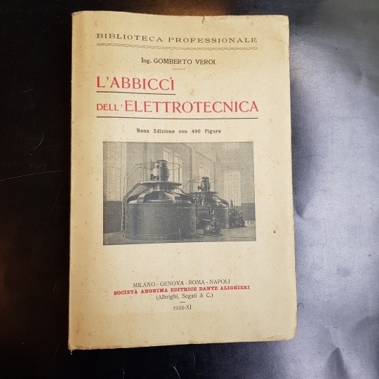 L'abbiccì dell'elettronica. Nona edizione con 490 figure