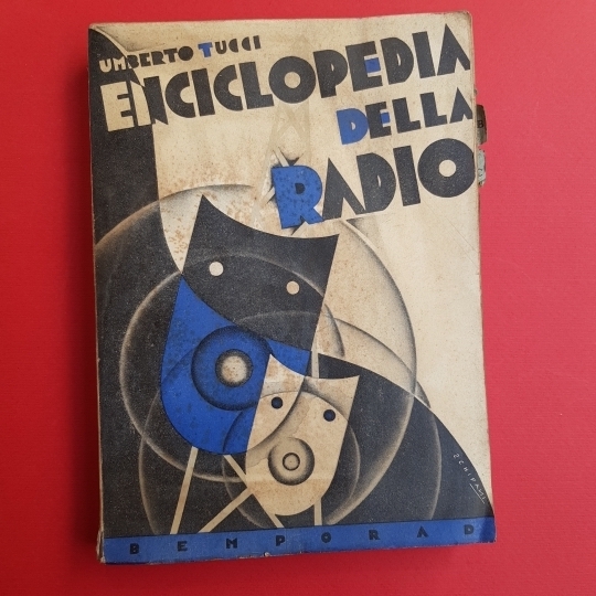 Enciclopedia della radio. Raccolta completa ed aggiornatissima di tutte le …