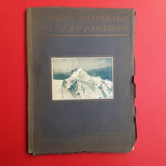 Il Parco Nazionale del Gran Paradiso. Pubblicazione edita a cura …