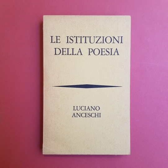 Le istituzioni della poesia.